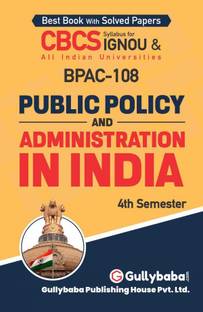 Gullybaba IGNOU CBCS (Latest Edition) BPAC-108 Public Policy and Administration in India in English IGNOU Help Book with Solved Sample Papers and Important Exam Notes (Paperback, Gullybaba.com Panel)