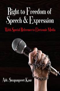 RIGHT TO FREEDOM OF SPEECH AND EXPRESSION