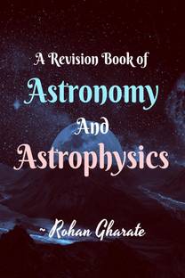 A Revision Book of Astronomy and Astrophysics