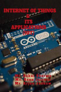 INTERNET OF THINGS &amp; ITS APPLICATIONS