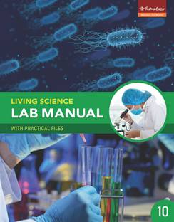 LIVING SCIENCE LAB MANUAL 10 WITH PRACTICAL FILES PCB(1+3 EDN.) | Class 10 Living Science Lab Manual With Practicle File