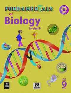 Fundamentals of Biology For Class:- 9 (ICSE)