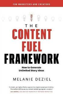 The Content Fuel Framework