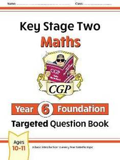 KS2 Maths Year 6 Foundation Targeted Question Book