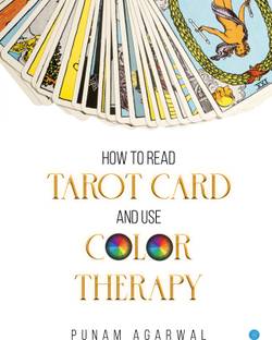How to Read Tarot Card and Use Colour Therapy