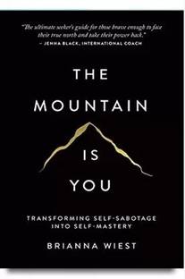 The Mountain Is You