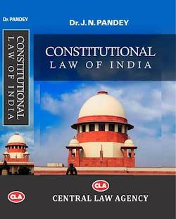 Constitutional Law Of India (Dr.J.N.Pandey)