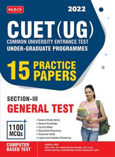 CUET UG Entrance Exam Books 2022 - CUET (UG) Common University Entrance Test-15 Practice Test Papers (CUET Sample Paper) - Based on Latest Exam Pattern, Section-III General Test for all stream - B.Sc, B.Com, BA, general or honours degree