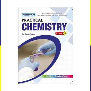 Nootan UP Board Chemistry Practical for Class 12th - Nageen Prakashan  - Nageen Prakashan