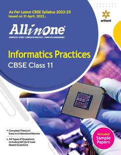 Cbse All in One Information Practices Class 11 2022-23 (as Per Latest Cbse Syllabus Issued on 21 April 2022)