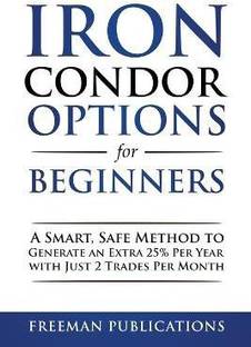 Iron Condor Options for Beginners