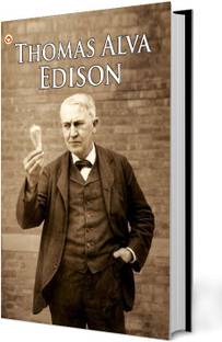 Great Scientists of the World : Thomas Alva Edison
