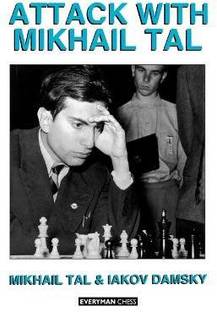 Attack with Mikhail Tal