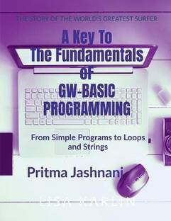 A Key to the Fundamentals of Gw-Basic Programming