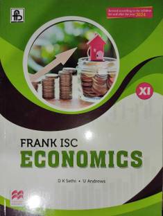 Frank Isc Economics - Class 11 (For 2024 Exams)