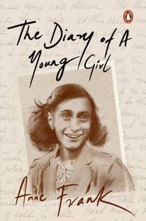 Diary of a Young Girl (PREMIUM PAPERBACK, PENGUIN INDIA)  - The Diary of a Young Girl" is the English version of Anne Frank's diary. In its original Dutch title, it is known as "Het Achterhuis" ("The Secret Annex").
