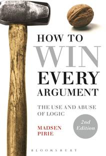 How to Win Every Argument