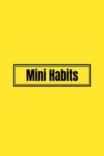 Mini Habits