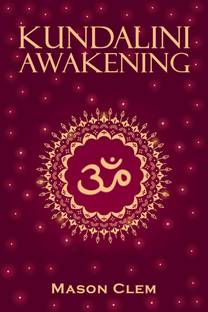 Kundalini Awakening Mason Clem