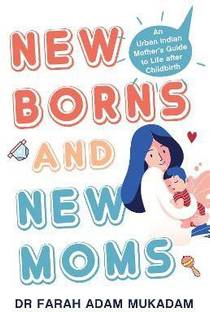 Newborns and New Moms