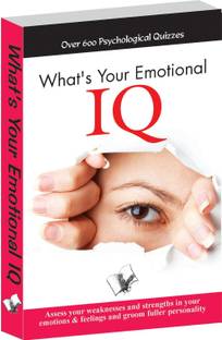 What's Your Emotional I.Q.  - Over 600 Psychological Quizzes 1 Edition