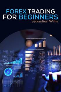 FOREX TRADING FOR BEGINNERS