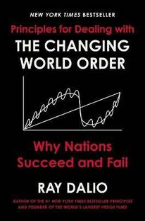 PRINCIPLES FOR DEALING WITH THE CHANGING WORLD ORDER