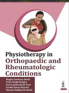 PHYSIOTHERAPY IN ORTHOPAEDIC AND RHEUMATOLOGIC CONDITIONS