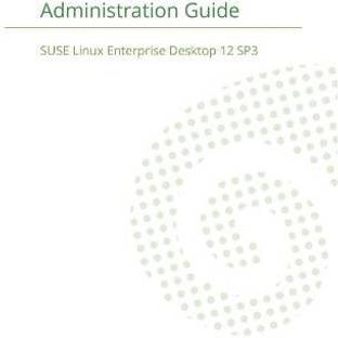 SUSE Linux Enterprise Server 12 - Administration Guide