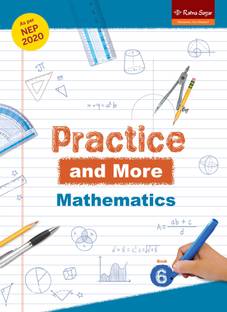 Practice and More Book 6 Mathematics (NEP 2020) | Maths Book For Class 6 | Ratna Sagar