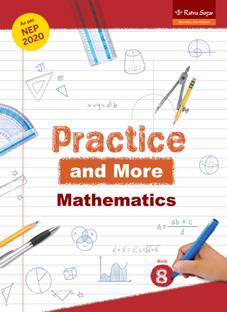 Practice and More Book 8 Mathematics (NEP 2020) | Maths Book For Class 8 By Ratna Sagar