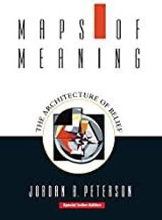 Maps of Meaning: The Architecture of Belief