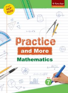 Practice and More Book 7 Mathematics (NEP 2020) | Maths Book For Class 7 by Rtana Sagar