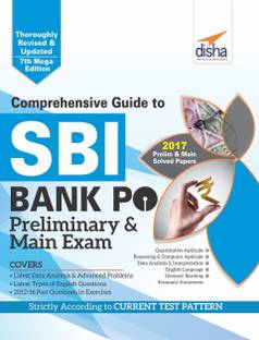 Comprehensive Guide to SBI Bank PO Preliminary & Main Exam  - Includes Prelim & Main Solved Papers 2017 7 Edition