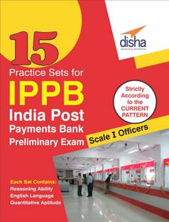 15 Practice Sets for Indian Post Payments Bank Scale I Preliminary Exam