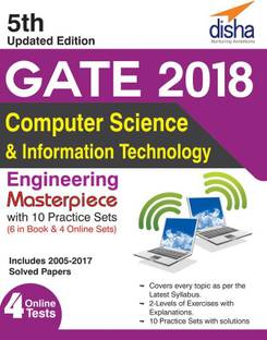 GATE 2018 Computer Science & Information Technology Masterpiece with 10 Practice Sets (6 in Book + 4 Online) 5th edition  - Includes Solved Papers (2005-2017) 5 Edition