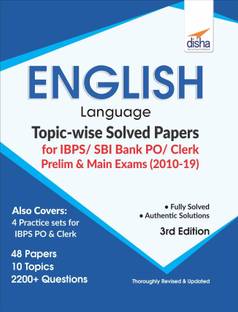 English Language Topic-Wise Solved Papers for Ibps/ Sbi Bank Po/ Clerk Prelim & Main Exam (2010-19)