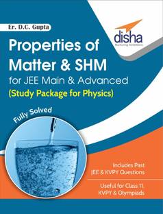 Properties of Matter & Shm for Jee Main & Advanced (Study Package for Physics)