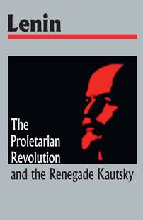 The Proletarian Revolution and The Renegade Kautsky