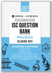 Oswalgurukul Physics Most Likely Question Bank  - Categorywise & Chapterwise Topics with Latest Reduced Syllabus, Answering Tips & Mind Maps