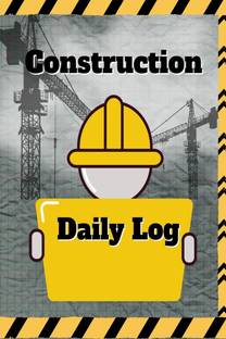 Construction Daily Log
