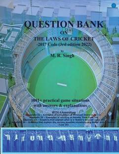 Question Bank on the Laws of Cricket - 2017 Code (3rd Edn 2022)