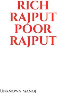 RICH RAJPUT POOR RAJPUT