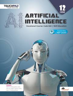 Touchpad Artificial Intelligence Class 12: Vocational Course Code 843, Skill Education