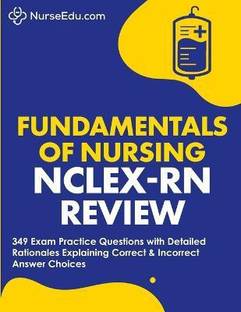 ﻿Fundamentals of Nursing - NCLEX-RN Exam Review