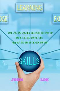 MANAGEMENT SCIENCE QUESTIONS