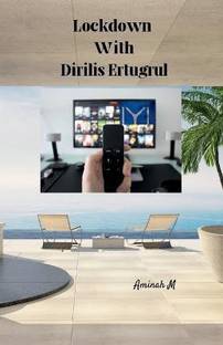Lockdown with Dirilis Ertugrul