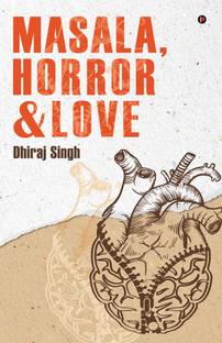 Masala, Horror &amp; Love