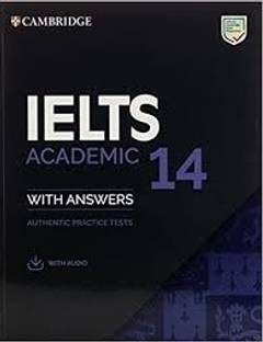 cambridge ielts 14 academic with answers authentic practice test