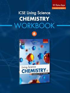 ICSE Living Science Chemistry Workbook 6 PB |Class 6 Physics Chemistry By Ratna Sagar